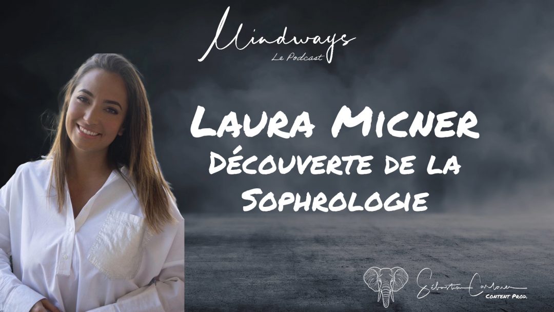 Laura Micner Découverte de la sophrologie